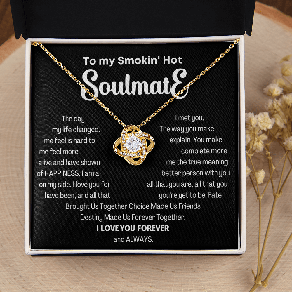 To my Smokin' Hot Love Knot Soulmate Necklace, Anniversary Gift for Wife, Girlfriend Necklace