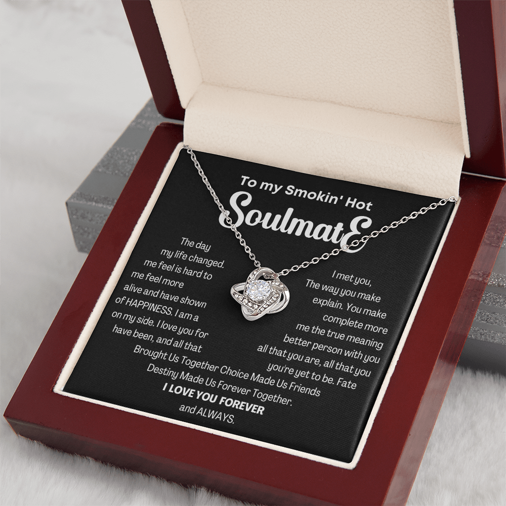 To my Smokin' Hot Love Knot Soulmate Necklace, Anniversary Gift for Wife, Girlfriend Necklace